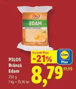 Lidl Pilos Brânză Edam Ofertă