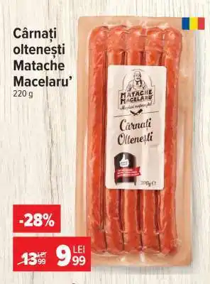 Carrefour Cârnați oltenești Matache Măcelaru Ofertă