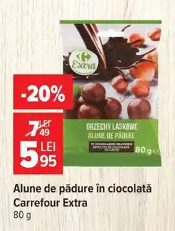 Carrefour Alune de pădure în ciocolată Carrefour Extra Ofertă