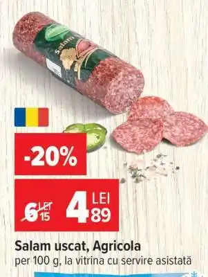Carrefour Salam uscat, Agricola Ofertă