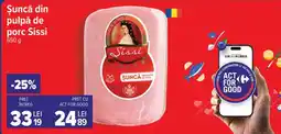 Carrefour Şuncă din pulpă de porc Sissi Ofertă