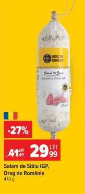 Carrefour Salam de Sibiu IGP Drag de România Ofertă