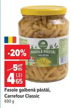 Carrefour Fasole galbenă păstăi, Carrefour Classic Ofertă