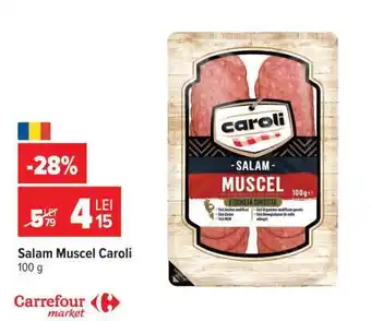 Carrefour Salam Muscel Caroli Ofertă
