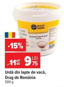 Carrefour Urdă din lapte de vacă Drag de România Ofertă