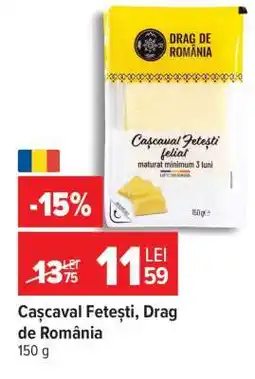 Carrefour Cașcaval Fetești Drag de România Ofertă