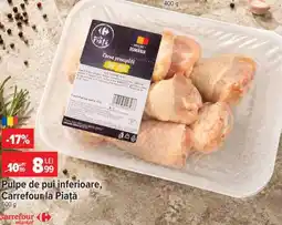 Carrefour Pulpe de pui inferioare, Carrefour la Piață Ofertă
