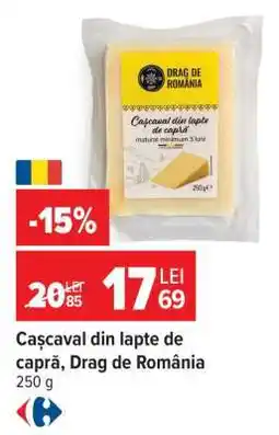 Carrefour Cașcaval din lapte de capră Drag de România Ofertă