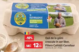Carrefour Ouă de la găini crescute în aer liber Filiera Calității Carrefour Ofertă