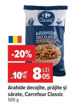 Carrefour Arahide decojite prăjite și sărate, Carrefour Classic Ofertă