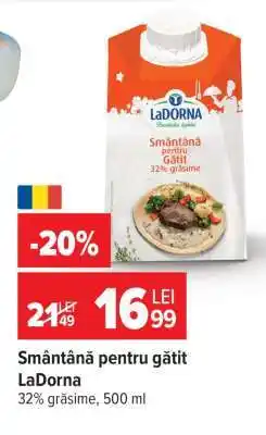 Carrefour Smântână pentru gătit LaDorna Ofertă