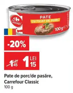 Carrefour Pate de porc/de pasăre, Carrefour Classic Ofertă