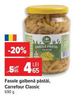 Carrefour Fasole galbenă păstăi, Carrefour Classic Ofertă
