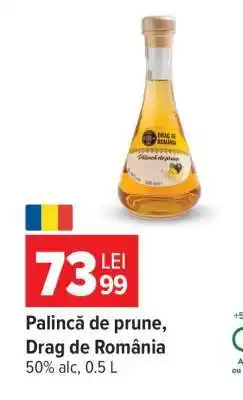 Carrefour Pălincă de prune, Drag de România Ofertă