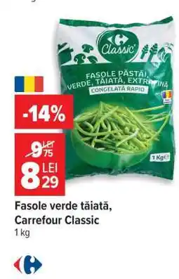 Carrefour Fasole verde tăiată Carrefour Classic Ofertă
