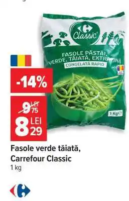 Carrefour Fasole verde tăiată Carrefour Classic Ofertă