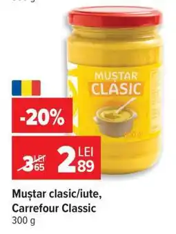 Carrefour Muștar clasic/iute, Carrefour Classic Ofertă