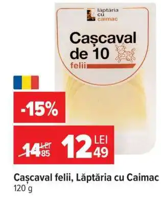 Carrefour Cașcaval felii Lăptăria cu Caimac Ofertă