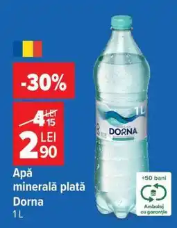 Carrefour Apă minerală plată Dorna Ofertă