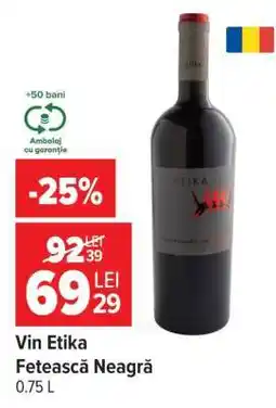 Carrefour Vin Etika Fetească Neagră Ofertă