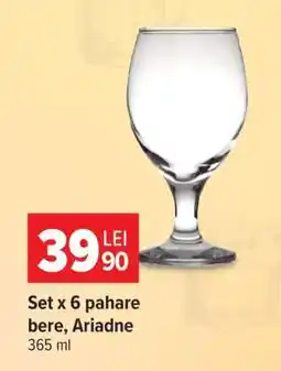 Carrefour Set x 6 pahare bere, Ariadne Ofertă