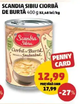 Penny SCANDIA SIBIU Ciorbă de burtă Ofertă