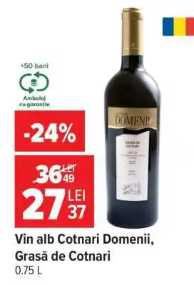 Carrefour Vin alb Cotnari Domenii, Grasă de Cotnari Ofertă
