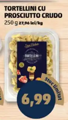 Penny Tortellini cu Prosciutto Crudo Ofertă