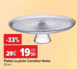 Carrefour Platou cu picior Carrefour Home Ofertă