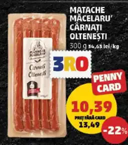 Penny MATACHE MĂCELARU’ Cârnați oltenești Ofertă