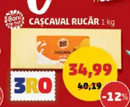 Penny Cașcaval Rucăr 1 kg Ofertă