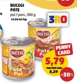 Penny BUCEGI Pate Ofertă