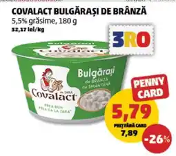 Penny Covalact Bulgărași de Brânză Ofertă