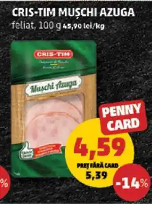 Penny CRIS-TIM MUȘCHI AZUGA Ofertă