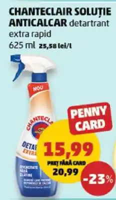 Penny CHANTECLAIR SOLUȚIE ANTICALCAR detartrant Ofertă