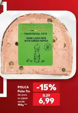 Kaufland POLCA Pate fin Ofertă