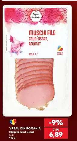 Kaufland VREAU DIN ROMÂNIA Muşchi crud uscat Ofertă