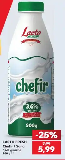 Kaufland LACTO FRESH Chefir / Sana Ofertă