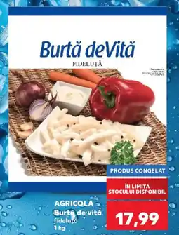 Kaufland AGRICOLA Burtă de vită Ofertă