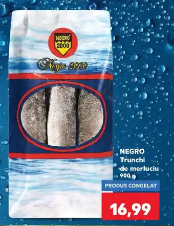 Kaufland NEGRO Trunchi de merluciu Ofertă