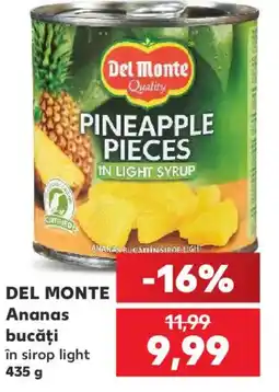 Kaufland DEL MONTE Ananas bucăţi Ofertă