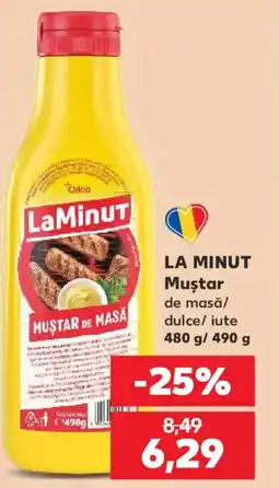 Kaufland LA MINUT Muştar Ofertă
