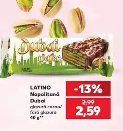 Kaufland LATINO Napolitană Dubai Ofertă