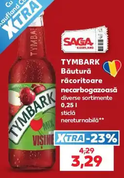 Kaufland TYMBARK Băutură răcoritoare necarbogazoasă Ofertă