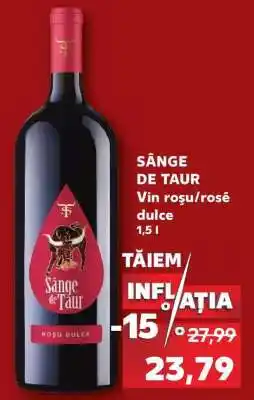 Kaufland SÂNGE DE TAUR Ofertă