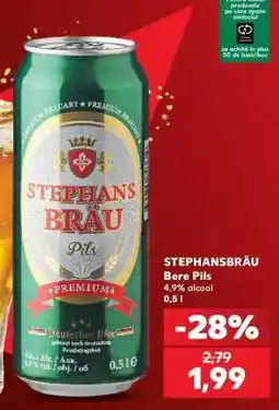 Kaufland STEPHANSBRÄU Bere Pils Ofertă