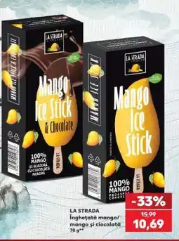 Kaufland LA STRADA Înghețată mango/mango și ciocolată 70 g Ofertă