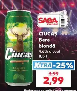 Kaufland CIUCAŞ Bere blondă Ofertă