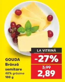 Kaufland GOUDA Brânză semitare Ofertă