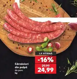 Kaufland Cârnațiori din pulpă de porc Ofertă